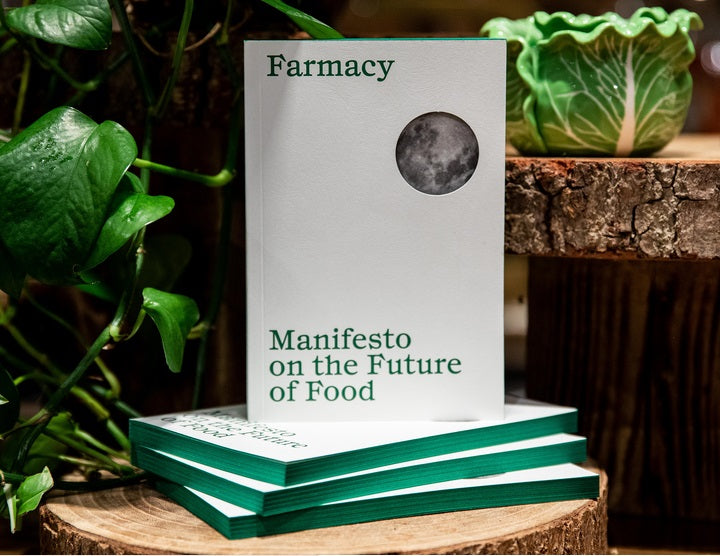 MANIFESTO ON THE FUTURE OF FOOD - FARMACY