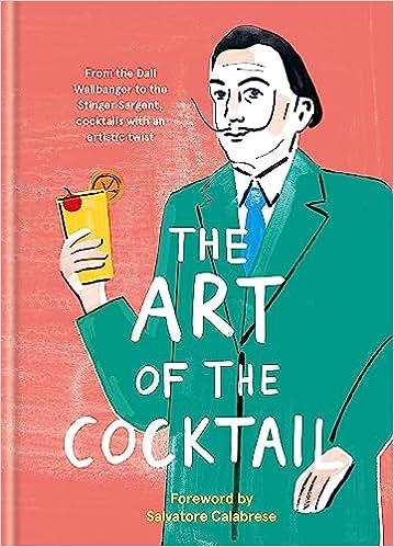 THE ART OF THE COCKTAIL