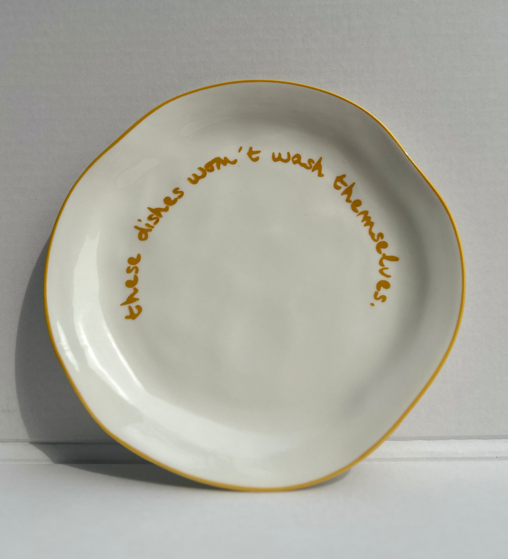 Plate - These Dishes Wont Wash Themselves