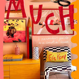 Much: Maximalist's Guide To A Creative Home