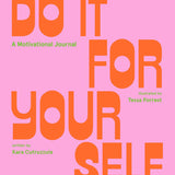 Do It For Yourself (Guided Journal)