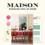 Maison: Parisian Chic At Home