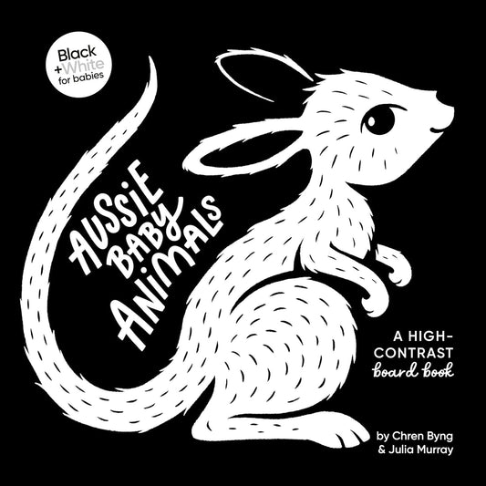 AUSSIE BABY ANIMALS: A HIGH CONTRAST BOARD BOOK