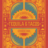 Tequila & Tacos