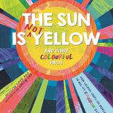 The Sun Is Not Yellow And Other Colourful Facts