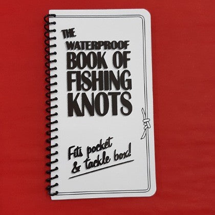 THE WATERPROOF BOOK OF FISHING KNOTS