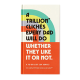 A Trillion Cliches Every Dad Will Do Promted Journal