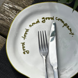 Plates - Good Food And Good Company
