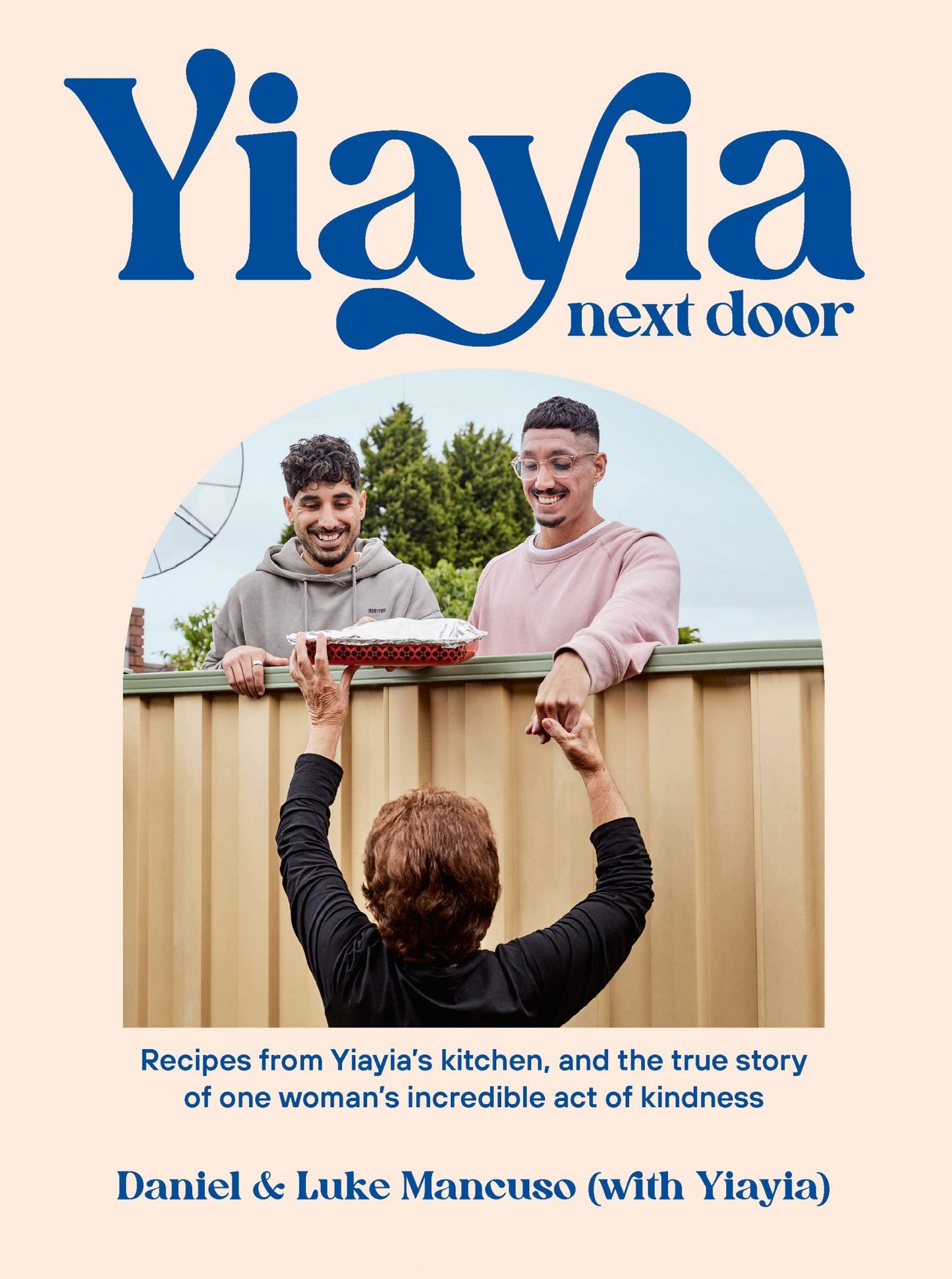 YIAYIA NEXT DOOR: RECIPES FROM YIAYIA'S KITCHEN