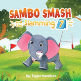 Sambo Smash by Taylor Hamilton