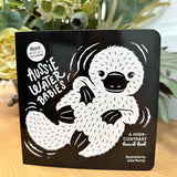 Aussie Water Babies: A High Contrast Board Book
