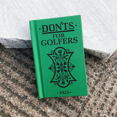 DON’TS FOR GOLFERS