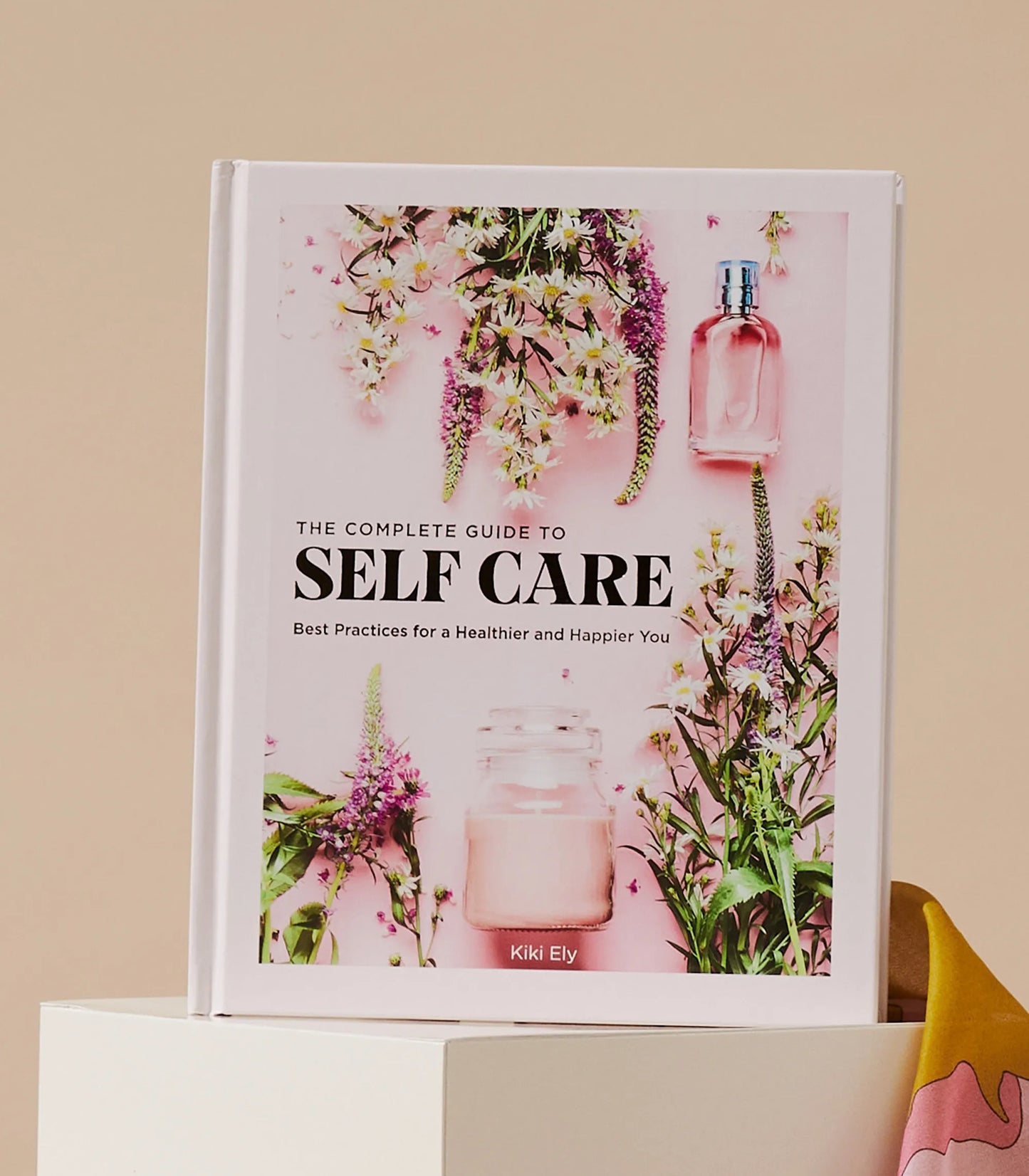 COMPLETE GUIDE TO SELF-CARE